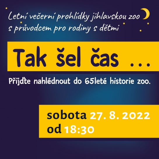 Letní večerní prohlídky jihlavskou zoo 27.08.2022 od 18:30 hod.